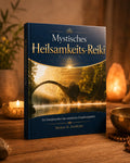 Meistergrad: Mystisches Heilsamkeits-Reiki III